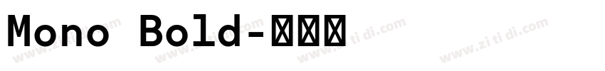 Mono Bold字体转换